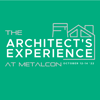 The Architect’s Experience at METALCON